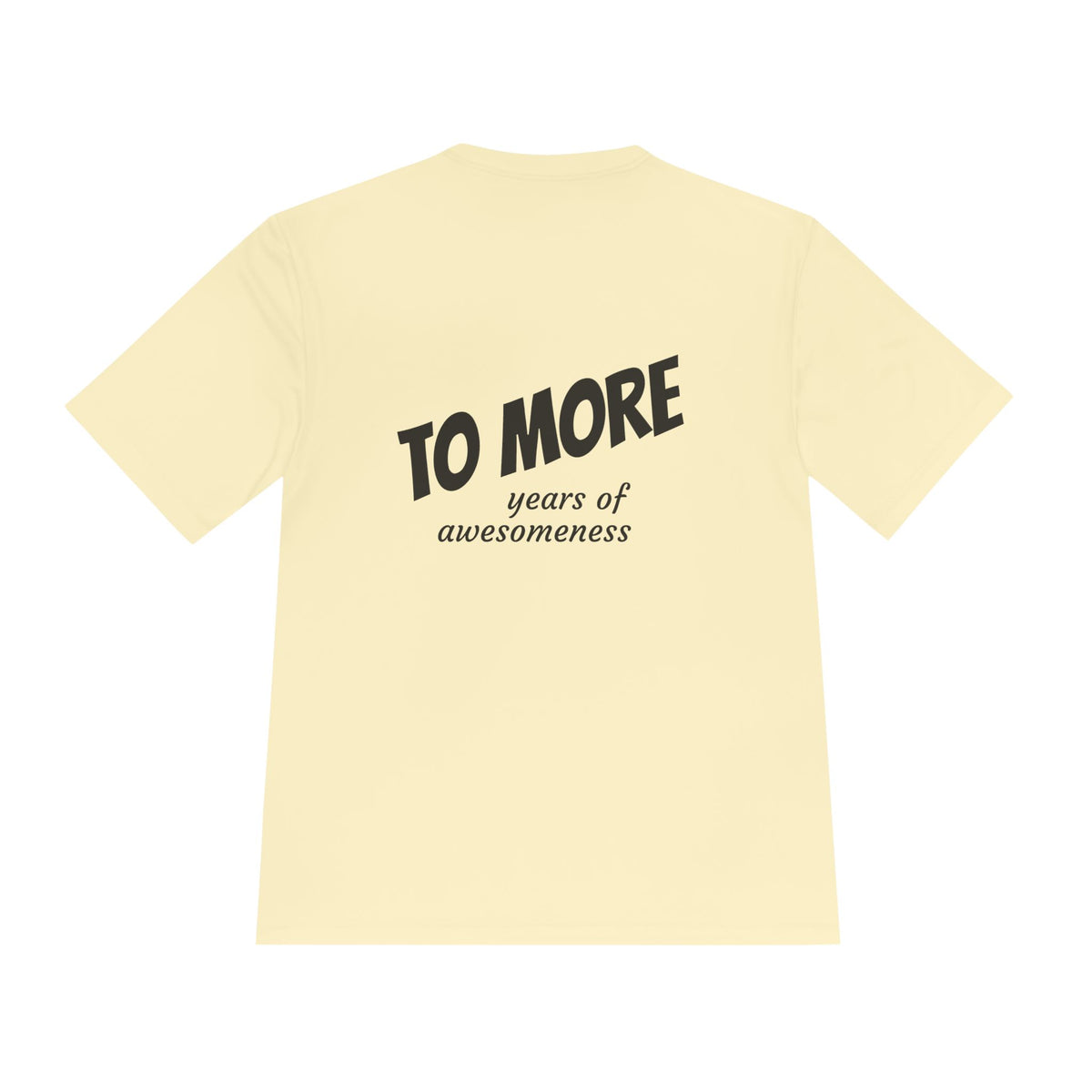 'To More' Moisture-Wicking Tee — Casual Graphic Athletic Shirt