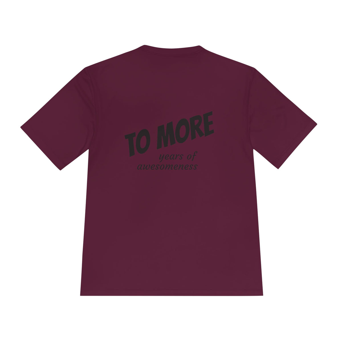 'To More' Moisture-Wicking Tee — Casual Graphic Athletic Shirt